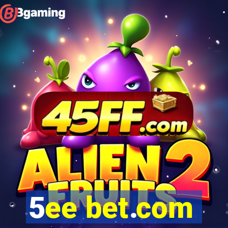 5ee bet.com